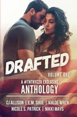 Paperback Drafted: Volume One : A #TNTNYC20 Exclusive Anthology Book