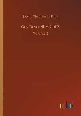 Guy Deverell, v. 2 of 2: Volume 2 375240874X Book Cover