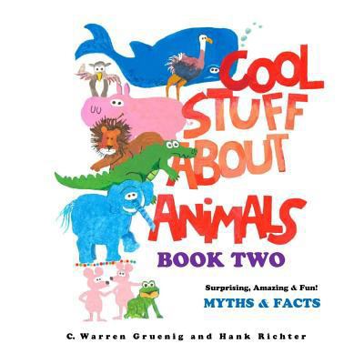 Cool Stuff About Animals Book Two 1535427434 Book Cover