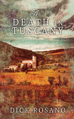 A Death in Tuscany [Large Print] 4867451924 Book Cover