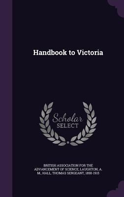 Handbook to Victoria 1342204026 Book Cover