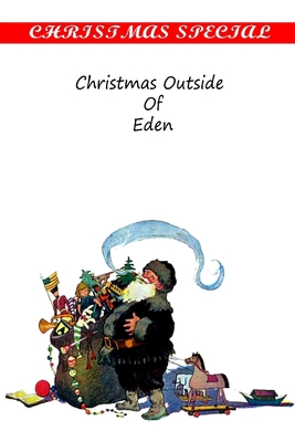 Christmas Outside Of Eden 1481162993 Book Cover