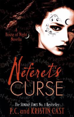 Neferet's Curse. P.C. Cast, Kristin Cast 1907411208 Book Cover