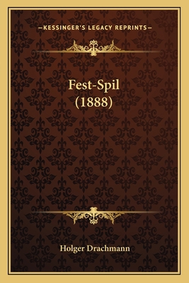 Fest-Spil (1888) [Danish] 1167393899 Book Cover