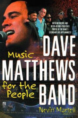 Dave Matthews Band: Music for the People 0671035444 Book Cover