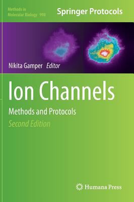 Ion Channels: Methods and Protocols 1627033505 Book Cover