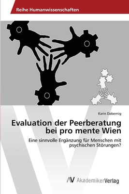 Evaluation der Peerberatung bei pro mente Wien [German] 3639397738 Book Cover