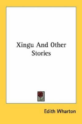 Xingu and Other Stories 0548420084 Book Cover