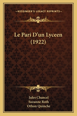 Le Pari D'un Lyceen (1922) [French] 1164881795 Book Cover