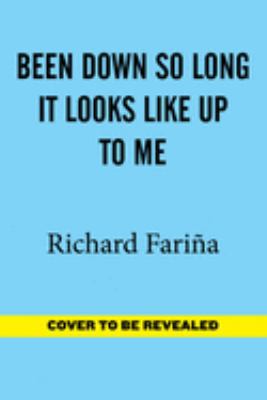 Been Down So Long It Looks Like Up to Me 1631681990 Book Cover