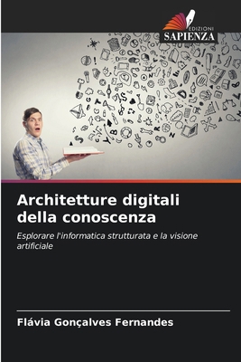 Architetture digitali della conoscenza [Italian] 6138262522 Book Cover