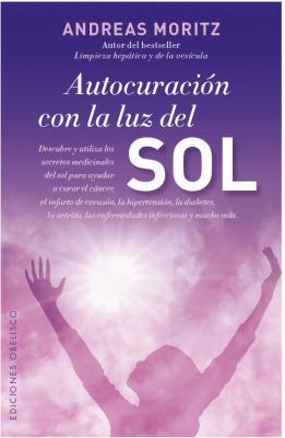 Autocuracion Con La Luz del Sol [Spanish] 8497779495 Book Cover