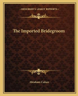 The Imported Bridegroom 1162698098 Book Cover