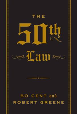 The 50th Law (The Robert Greene Collection) 1846680794 Book Cover