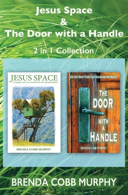 Jesus Space PLUS The Door With A Handle 1543064590 Book Cover