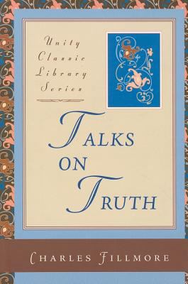 Talks on Truth 0871593211 Book Cover