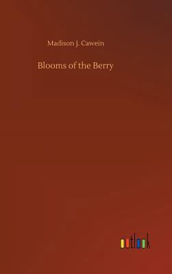 Blooms of the Berry 3734033810 Book Cover