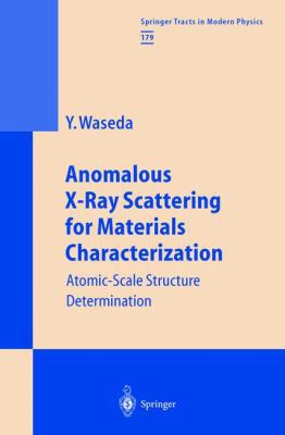 Anomalous X-Ray Scattering for Materials Charac... 3540434437 Book Cover