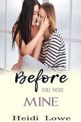 Before You Were Mine 1986020517 Book Cover