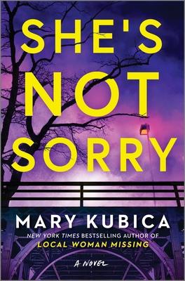 She's Not Sorry: A Psychological Thriller 0778308065 Book Cover