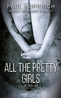 All The Pretty Girls B09SBYC2GF Book Cover