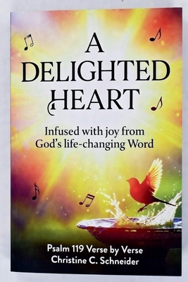 A Delighted Heart B0HDWG2V1Z Book Cover