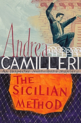 The Sicilian Method (Inspector Montalbano myste... 1529035600 Book Cover
