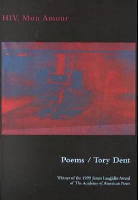 HIV, Mon Amour: Poems 1878818864 Book Cover