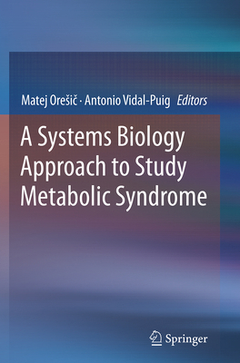 A Systems Biology Approach to Study Metabolic S... 3319347195 Book Cover
