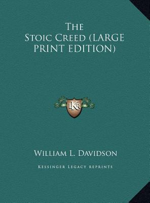 The Stoic Creed [Large Print] 1169898750 Book Cover