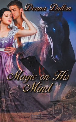 Magic on His Mind 1509235051 Book Cover