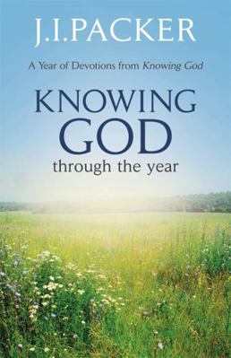 Knowing God Through the Year 1473639816 Book Cover