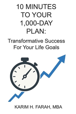 10 Minutes to Your 1,000-Day Plan: Transformati... B0F7L6CQGZ Book Cover