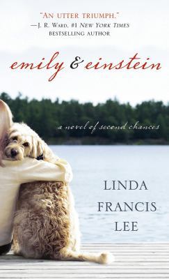 Emily & Einstein: A Novel of Second Chances 1250019508 Book Cover