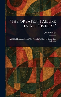 "The Greatest Failure in All History" 1023254948 Book Cover