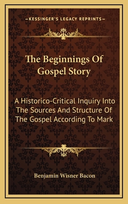 The Beginnings Of Gospel Story: A Historico-Cri... 1163414026 Book Cover