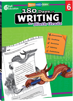 180 Days(tm) Writing for Sixth Grade: Practice,... 1425815294 Book Cover