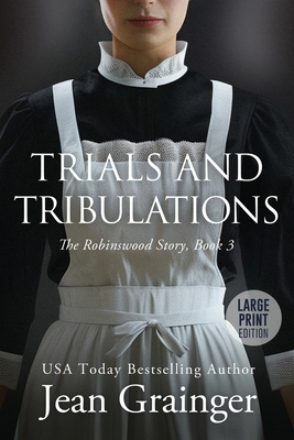 Trials and Tribulations [Large Print] 1914958802 Book Cover