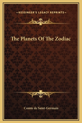 The Planets Of The Zodiac 116916546X Book Cover