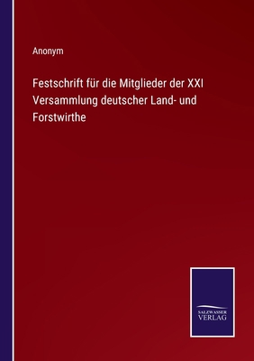 Festschrift für die Mitglieder der XXI Versamml... [German] 3375117221 Book Cover