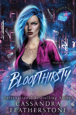 Bloodthirsty: A Dark/Steamy/Contemporary Romance 1737410079 Book Cover