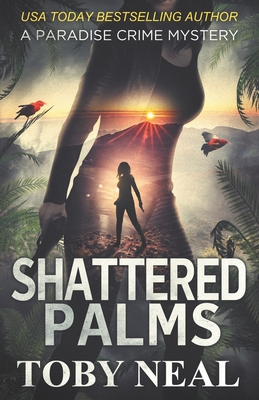 Shattered Palms 1733751718 Book Cover