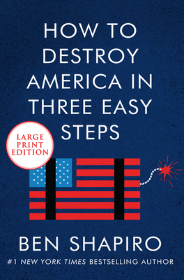 How to Destroy America in Three Easy Steps [Large Print] 0063029723 Book Cover