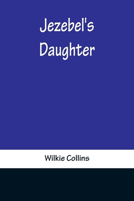 Jezebel's Daughter 9356317038 Book Cover