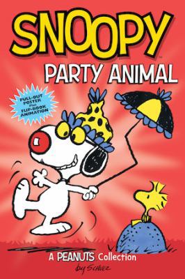 Snoopy: Party Animal: A Peanuts Collection Volu... 1449471943 Book Cover