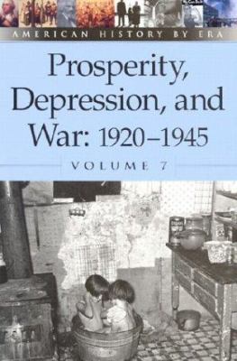 Prosperity, Depression, and War, 1920-1945, Vol... 0737711434 Book Cover
