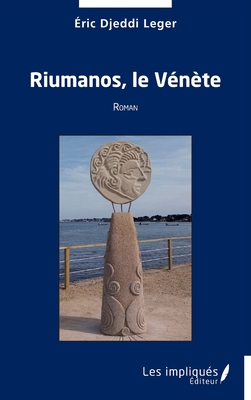Riumanos, le Vénète [French] 2385416468 Book Cover