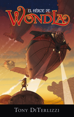 Héroe de WondLa [Spanish] 6077357987 Book Cover