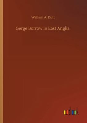 Gerge Borrow in East Anglia 3752320451 Book Cover