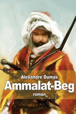 Ammalat-Beg [French] 1502963612 Book Cover